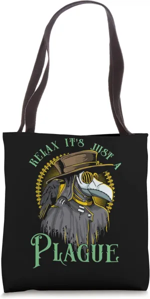 Relax It's Just A Plague Funny Doctor Middle Age Medicine Tote Bag